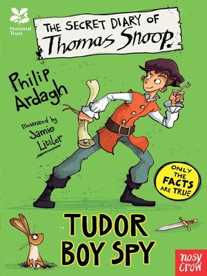 cover image of The Secret Diary of Thomas Snoop, Tudor Boy Spy